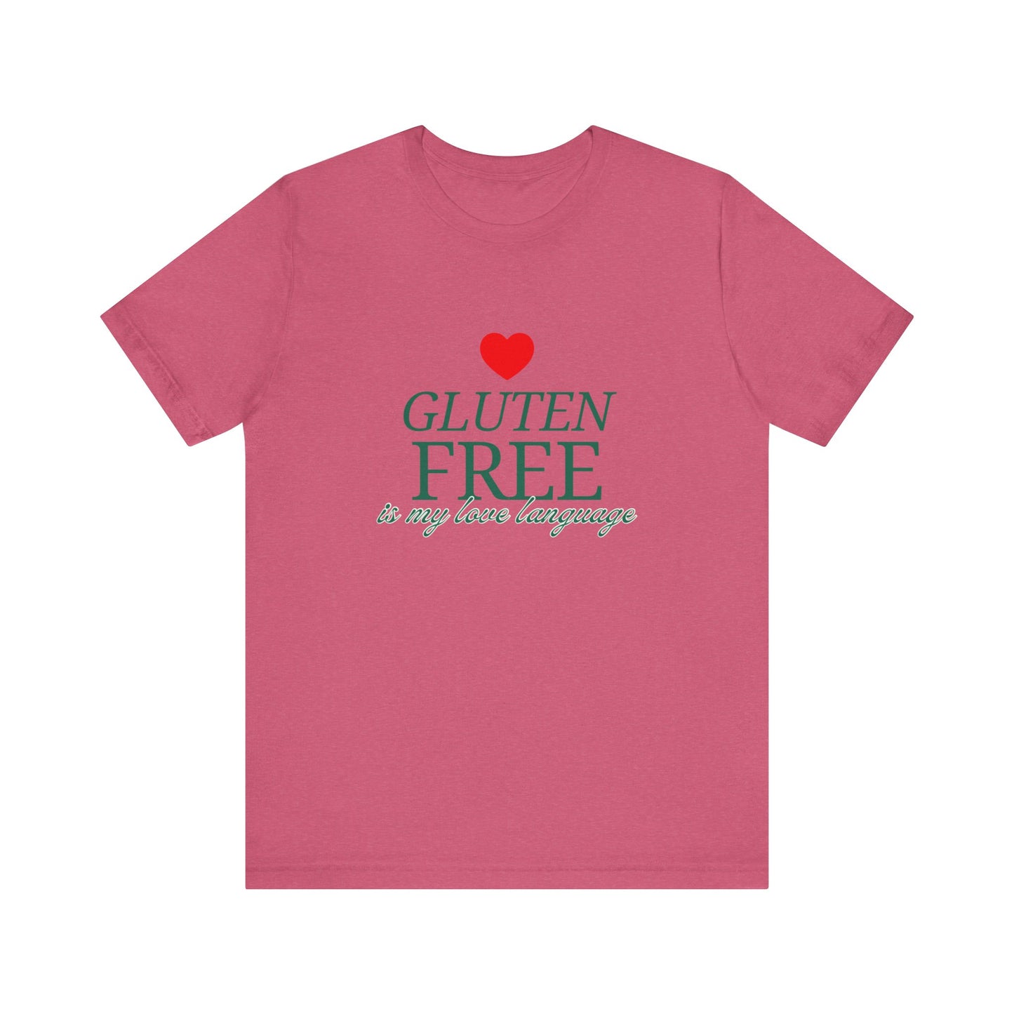 Gluten Free is my Love Language t-shirt with heart - FatCeliac’s Store