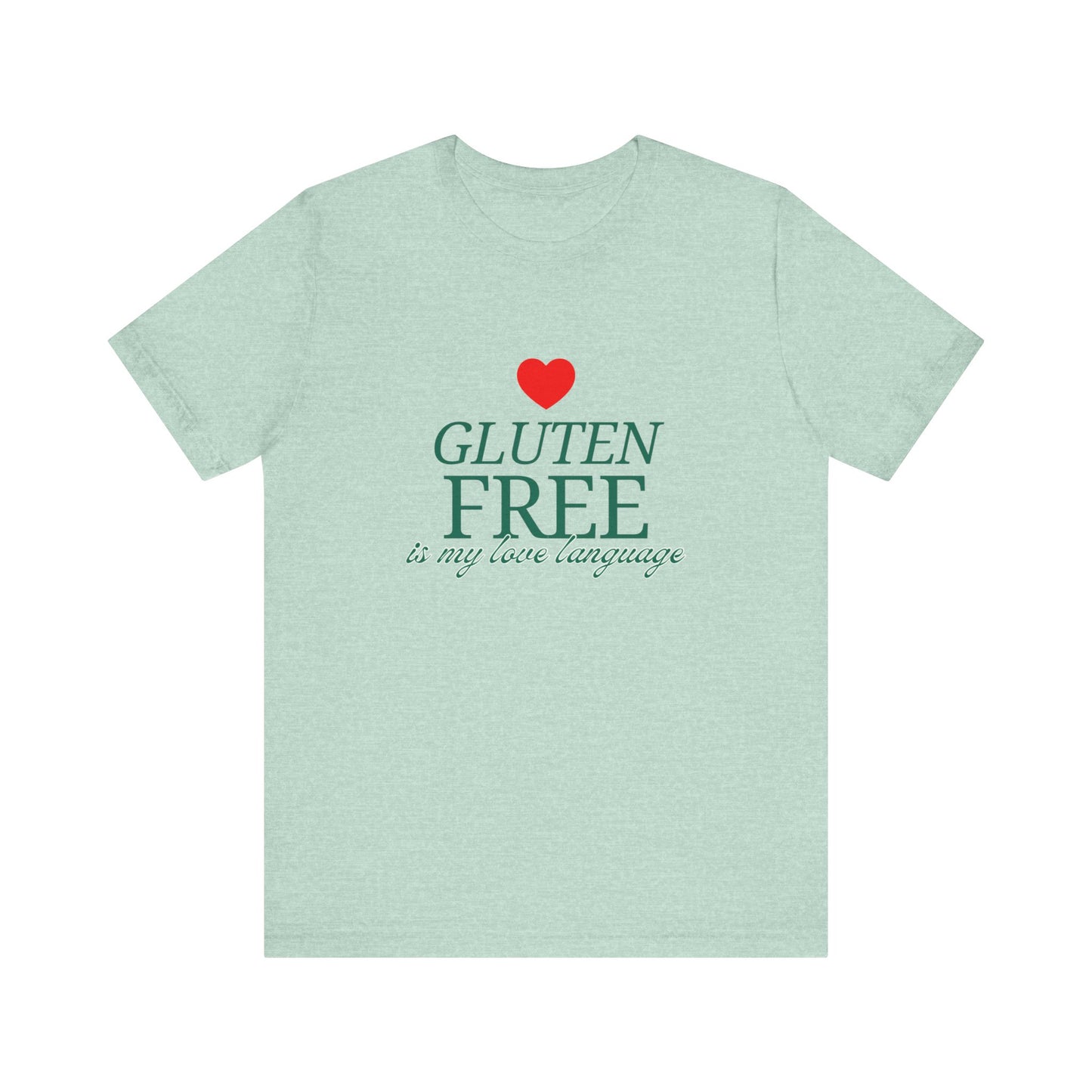 Gluten Free is my Love Language t-shirt with heart - FatCeliac’s Store