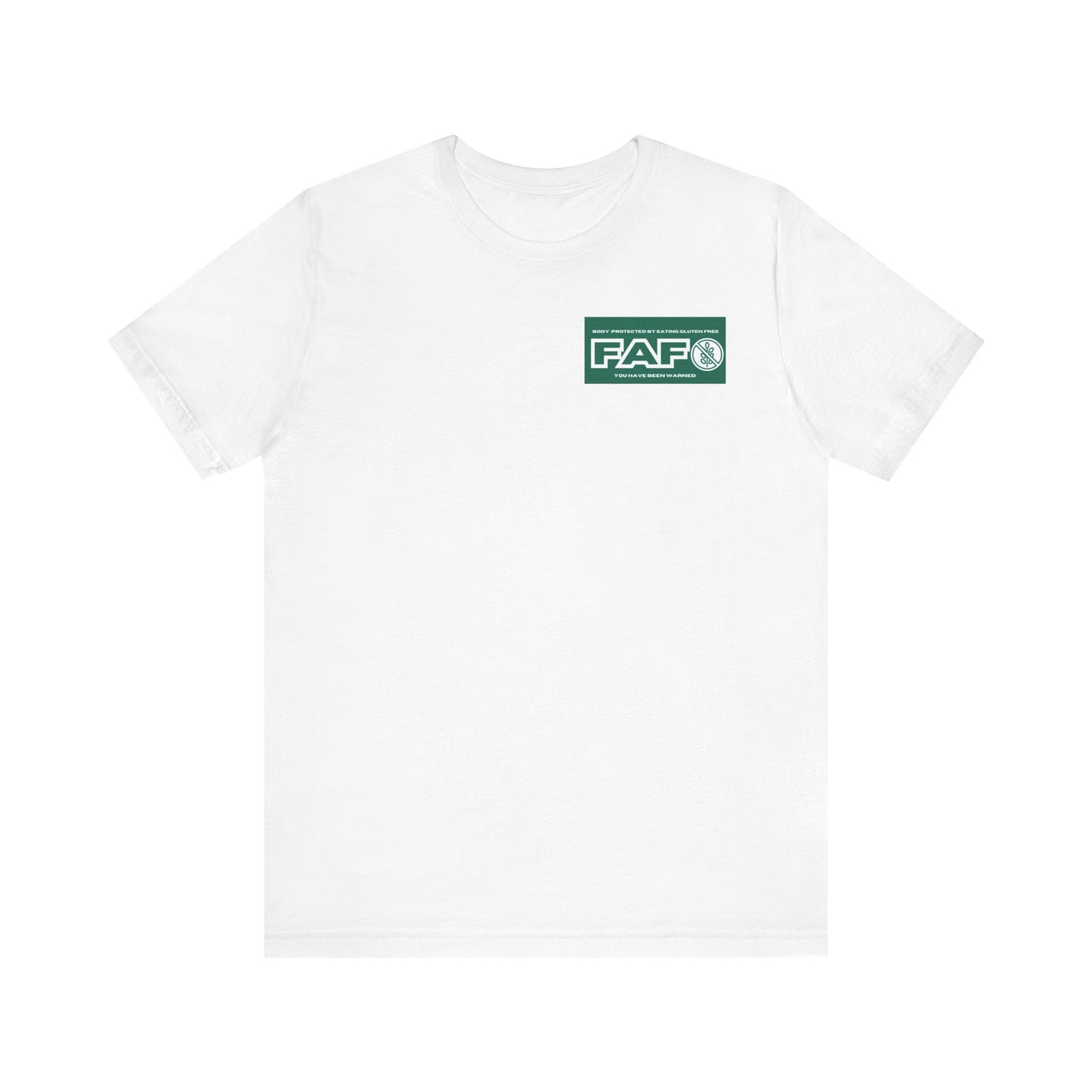 Two Sided FAFO Gluten Free T-shirt