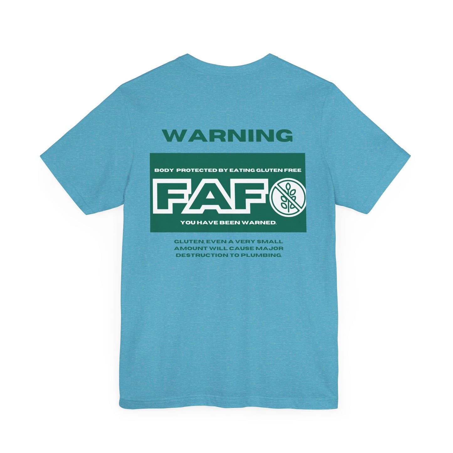 Two Sided FAFO Gluten Free T-shirt