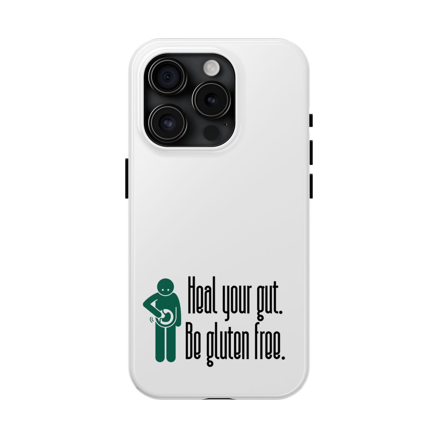 Heal your gut, be gluten free - Tough Phone Cases - FatCeliac’s Store