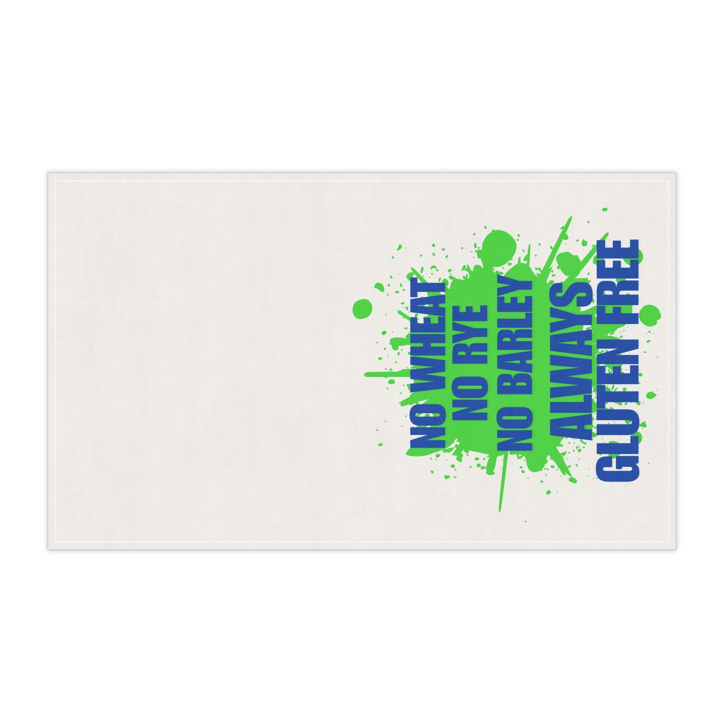 Funny Quote Gluten Free Tea Towel Side view