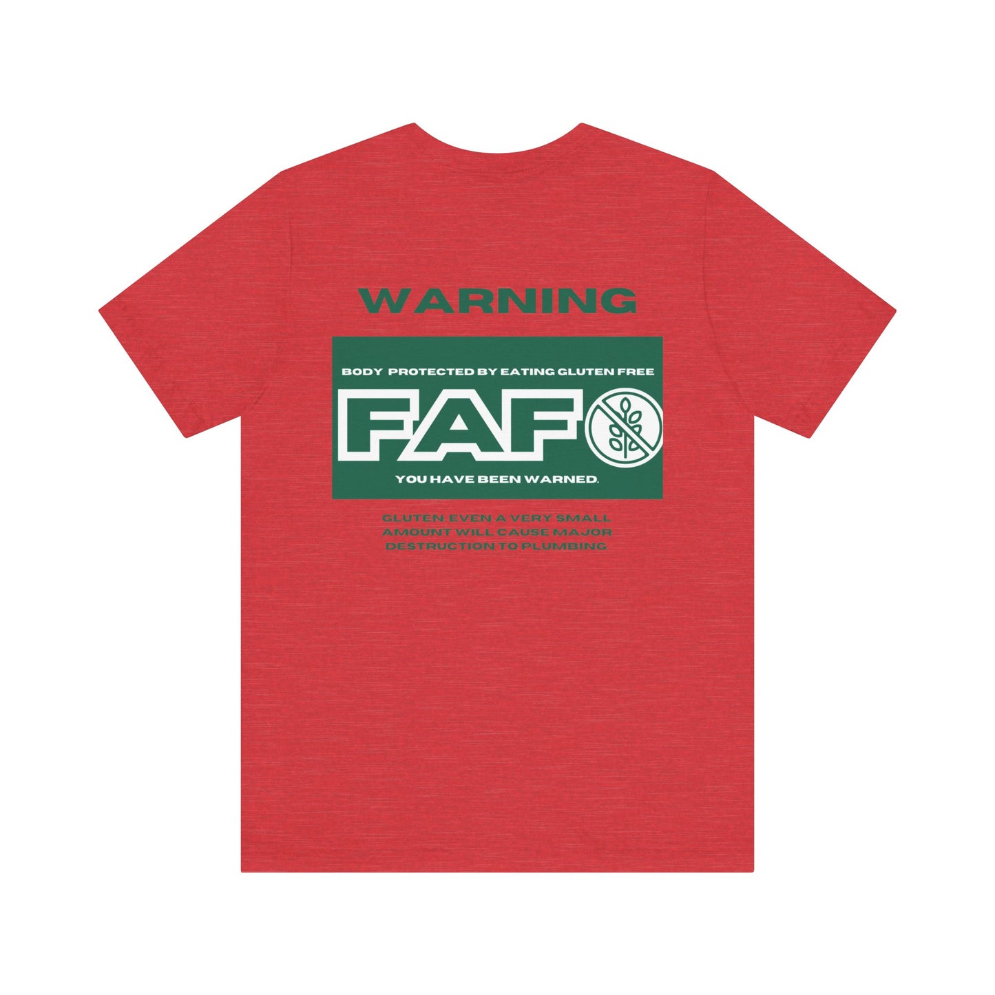 Two Sided FAFO Gluten Free T-shirt