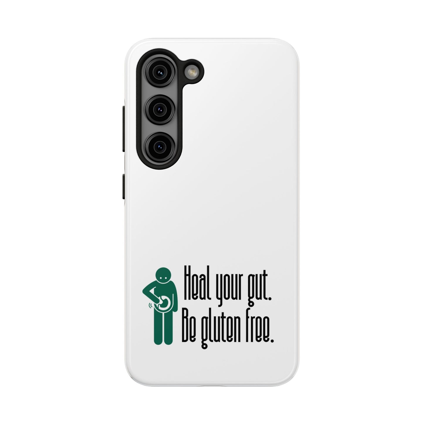 Heal your gut, be gluten free - Tough Phone Cases - FatCeliac’s Store