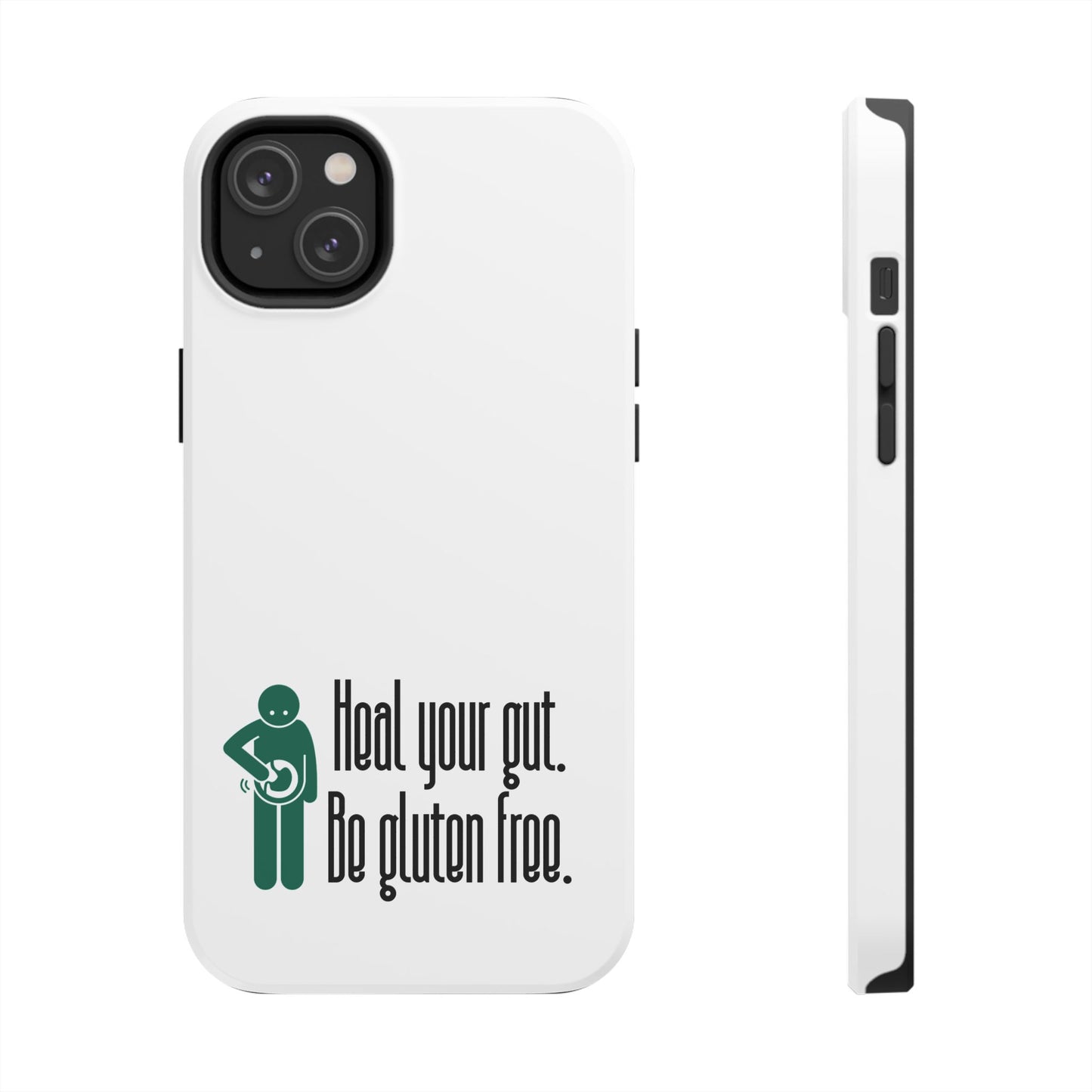 Heal your gut, be gluten free - Tough Phone Cases - FatCeliac’s Store