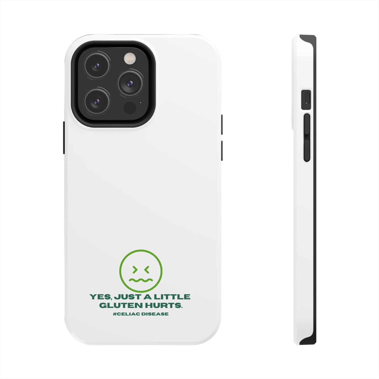 Yes, Just a little gluten hurts - phone case - FatCeliac’s Store