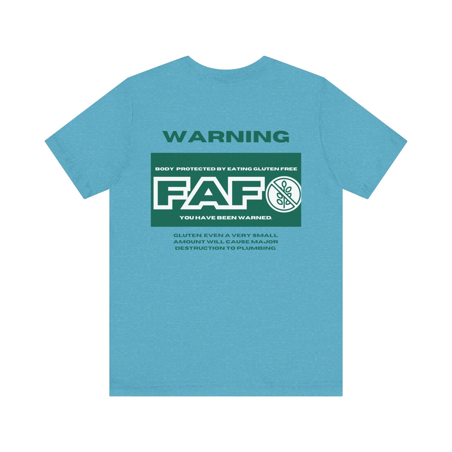 Two Sided FAFO Gluten Free T-shirt