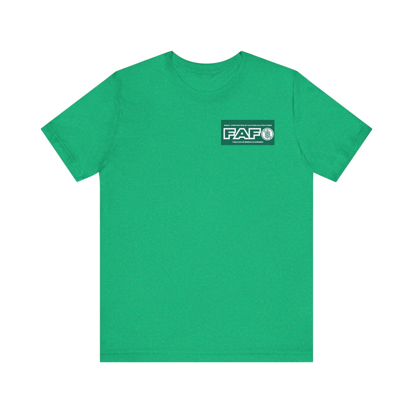 Two Sided FAFO Gluten Free T-shirt
