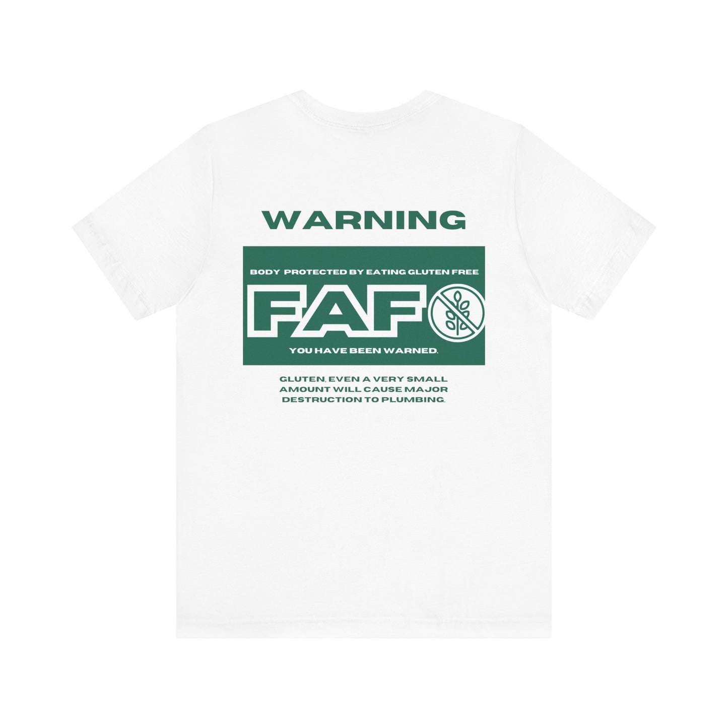 Two Sided FAFO Gluten Free T-shirt