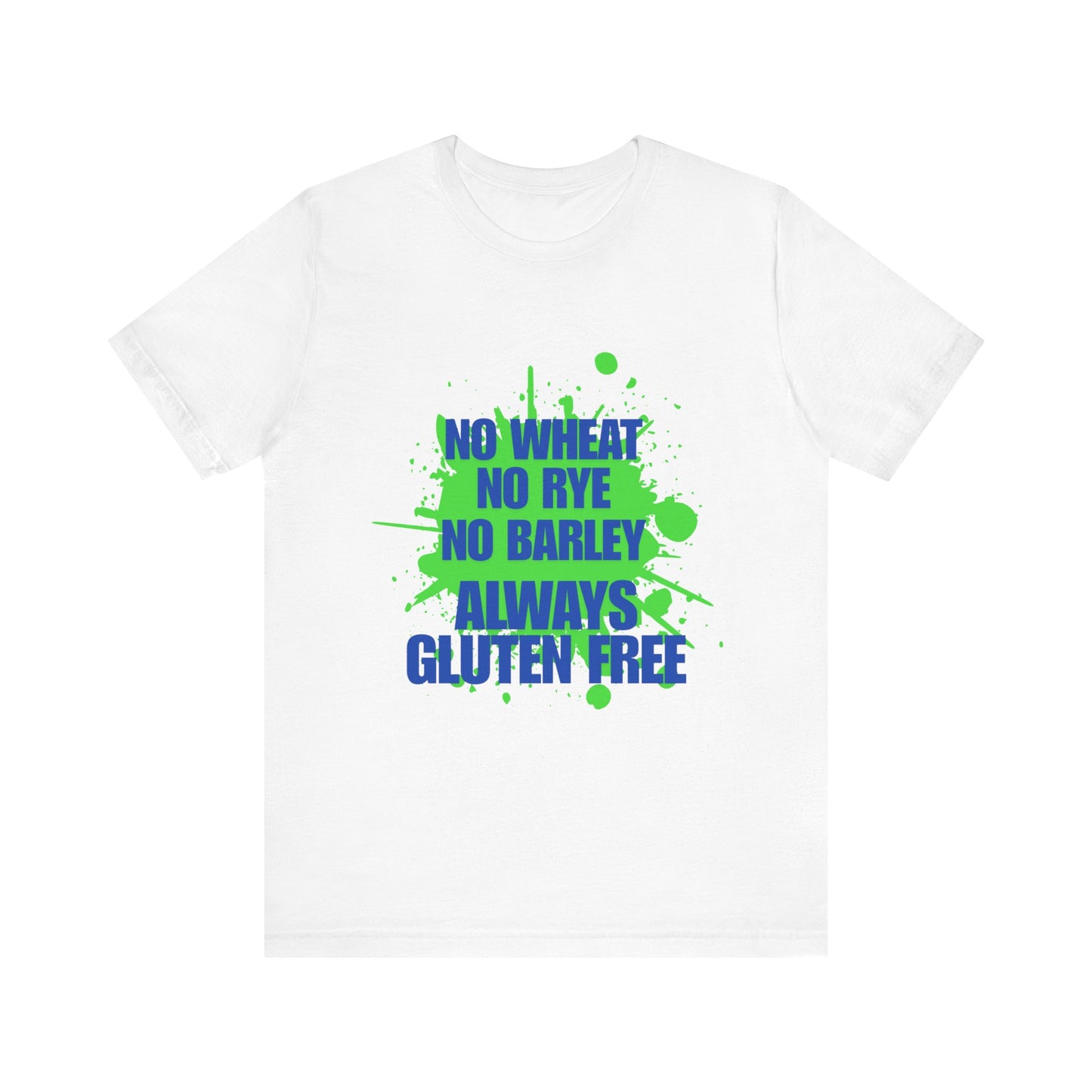 Always gluten free tee - white