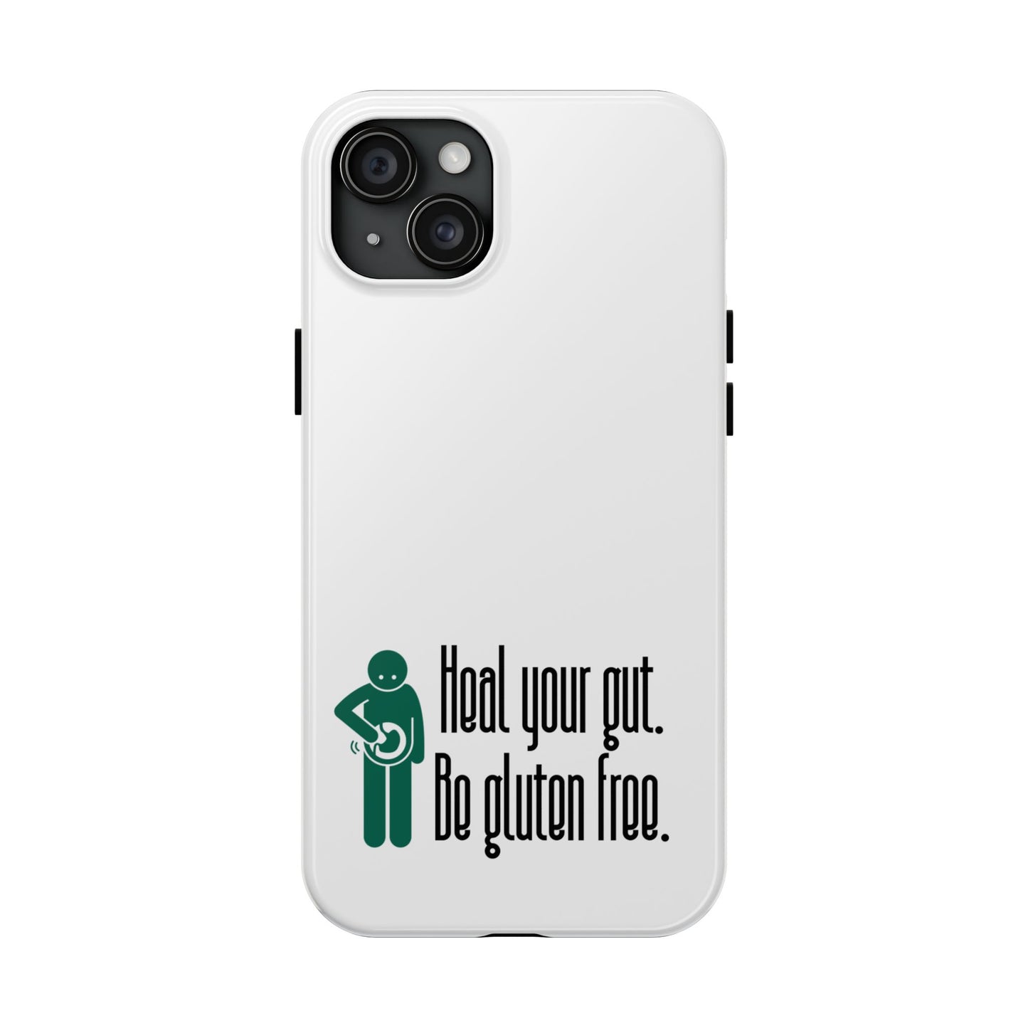 Heal your gut, be gluten free - Tough Phone Cases - FatCeliac’s Store