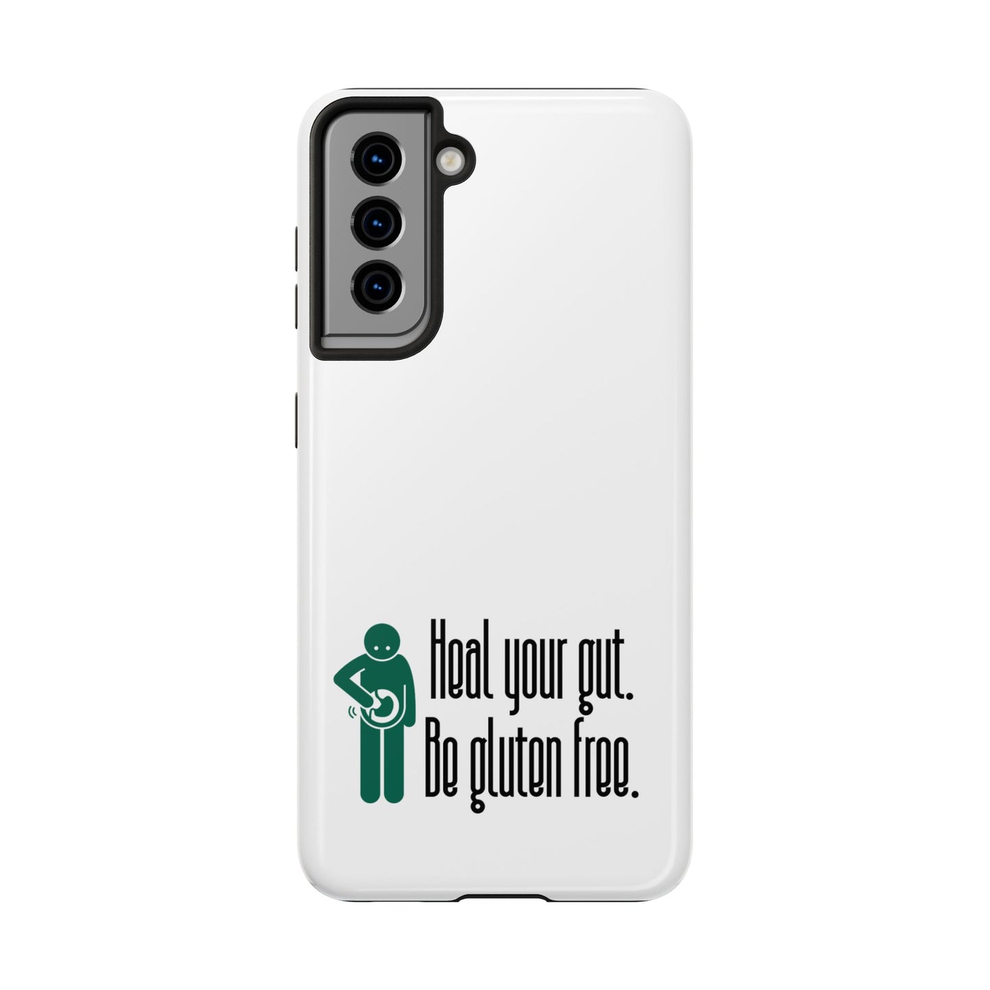 Heal your gut, be gluten free - Tough Phone Cases - FatCeliac’s Store