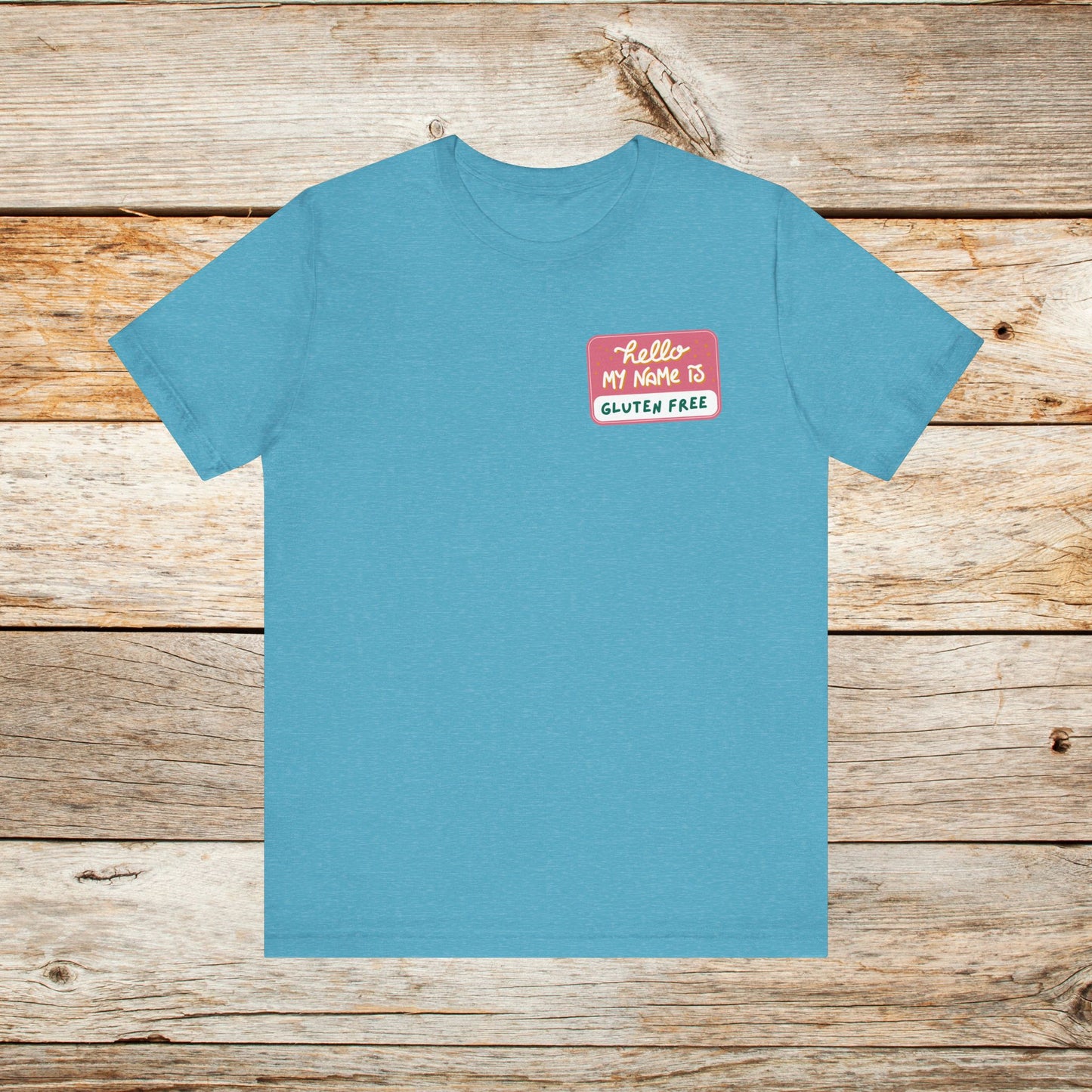 Funny “hello my name is” Gluten Free TShirt