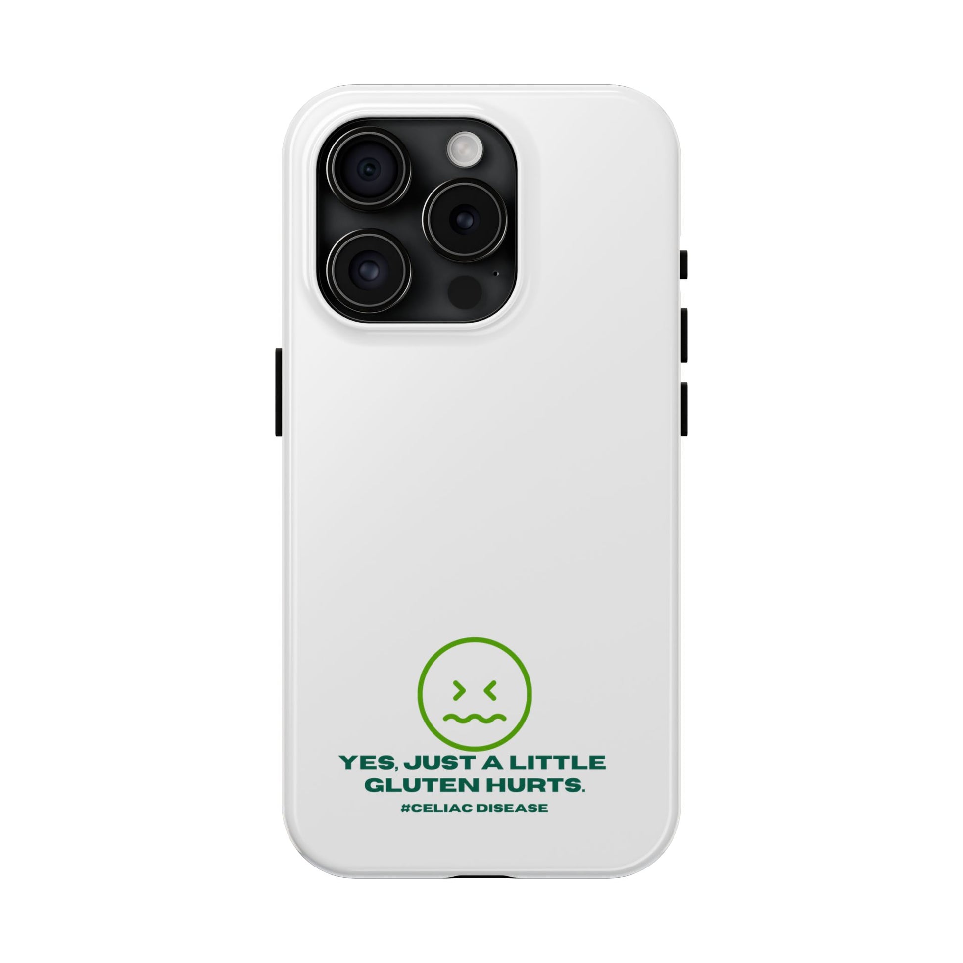 Yes, Just a little gluten hurts - phone case - FatCeliac’s Store