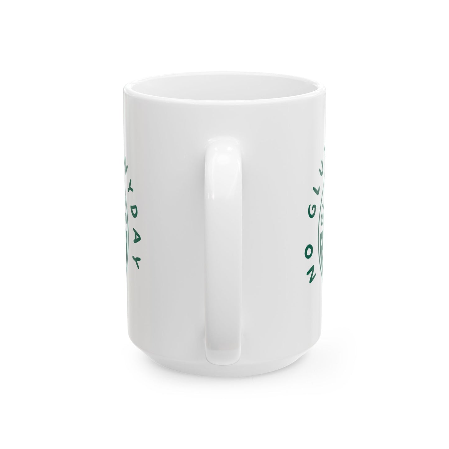 Coffee Mug - Humorous No Gluten Any Day Ceramic Mug (11oz, 15oz)