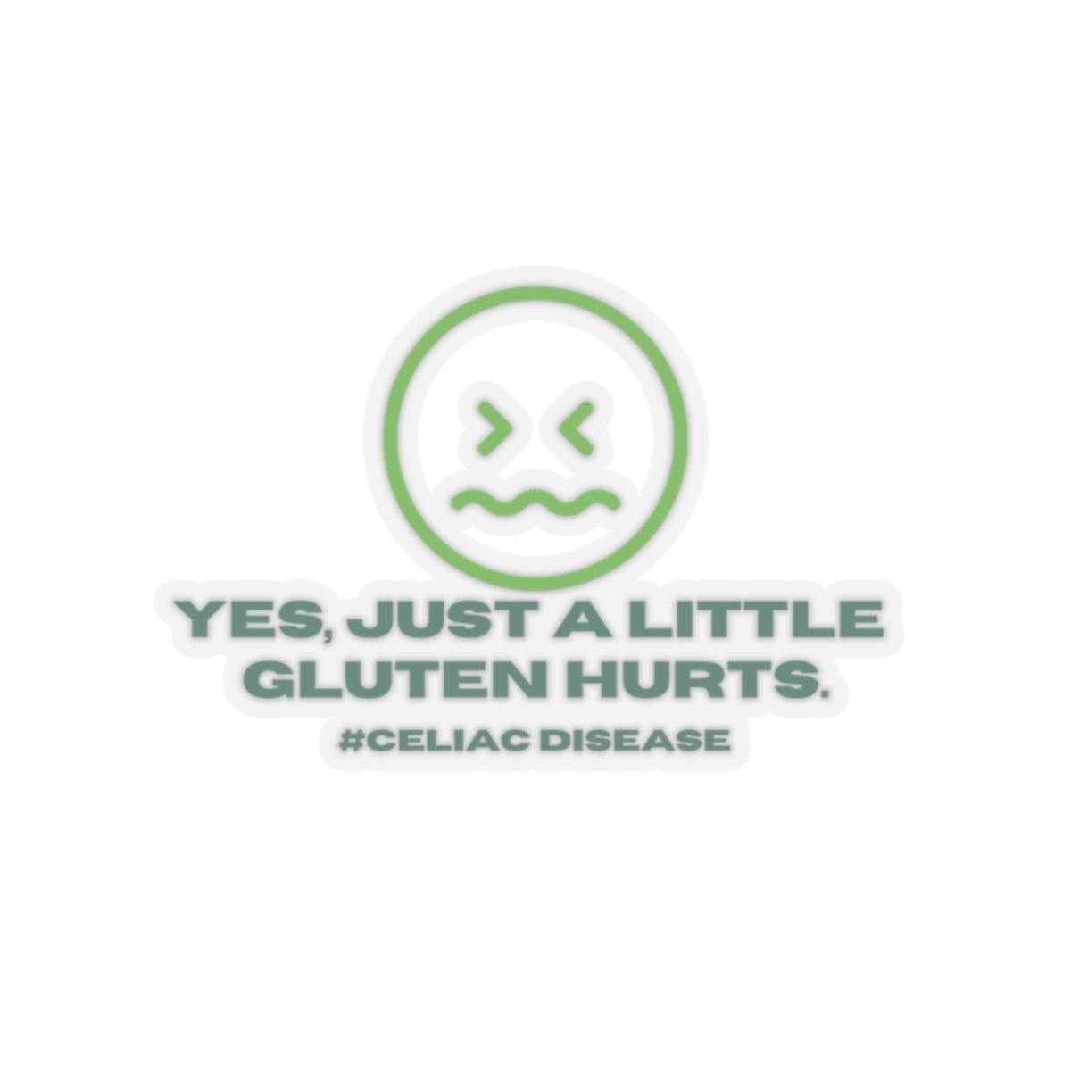 Yes, Just a little gluten hurts - Kiss-Cut Stickers - FatCeliac’s Store