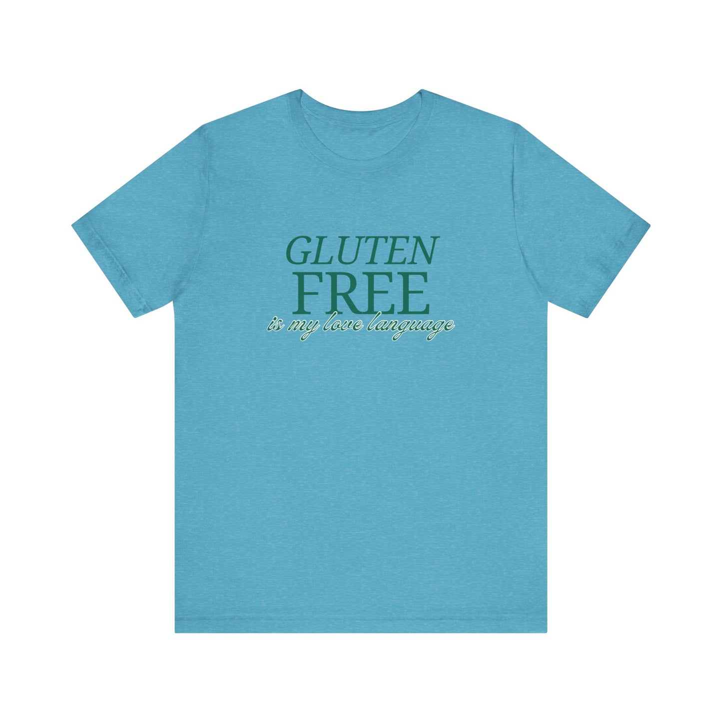 Love language?  Gluten free is mine! - FatCeliac’s Store