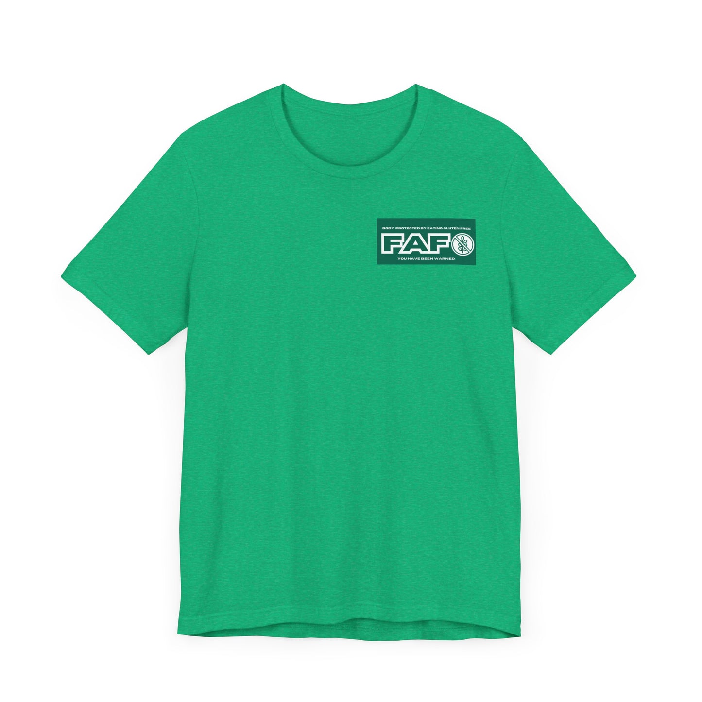 Two Sided FAFO Gluten Free T-shirt