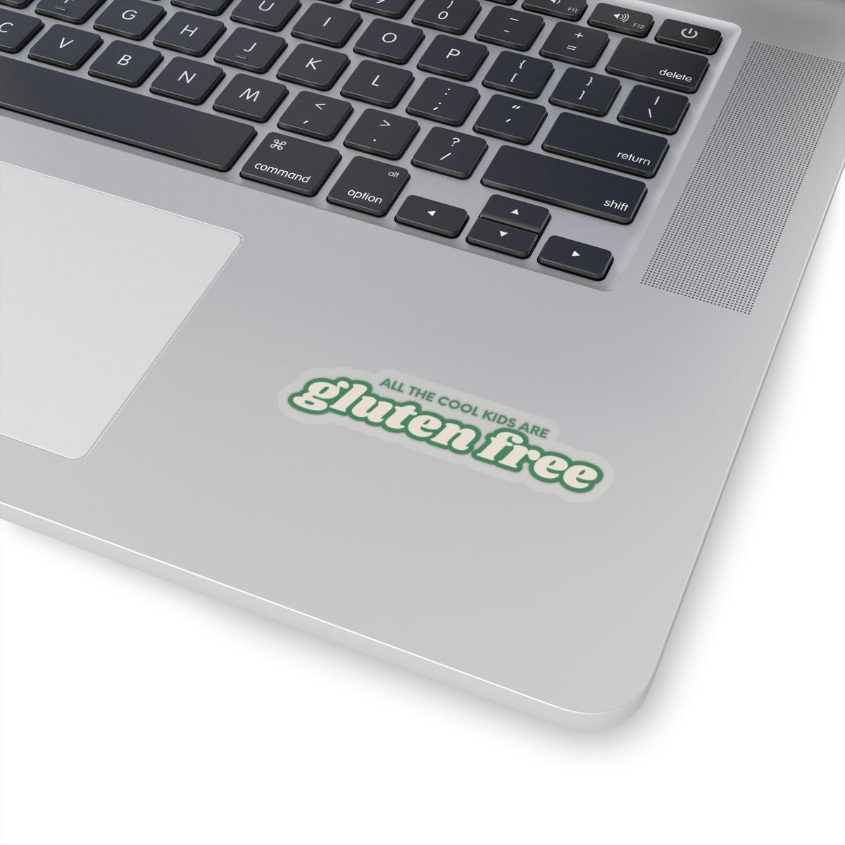 All the Cool Kids are Gluten Free Sticker