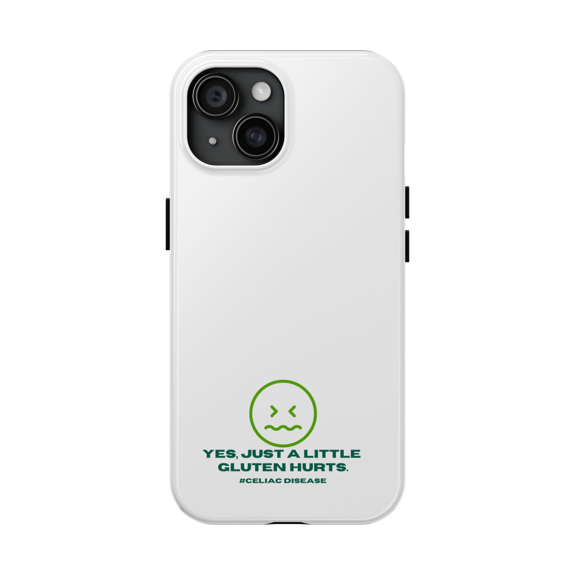 Yes, Just a little gluten hurts - phone case - FatCeliac’s Store
