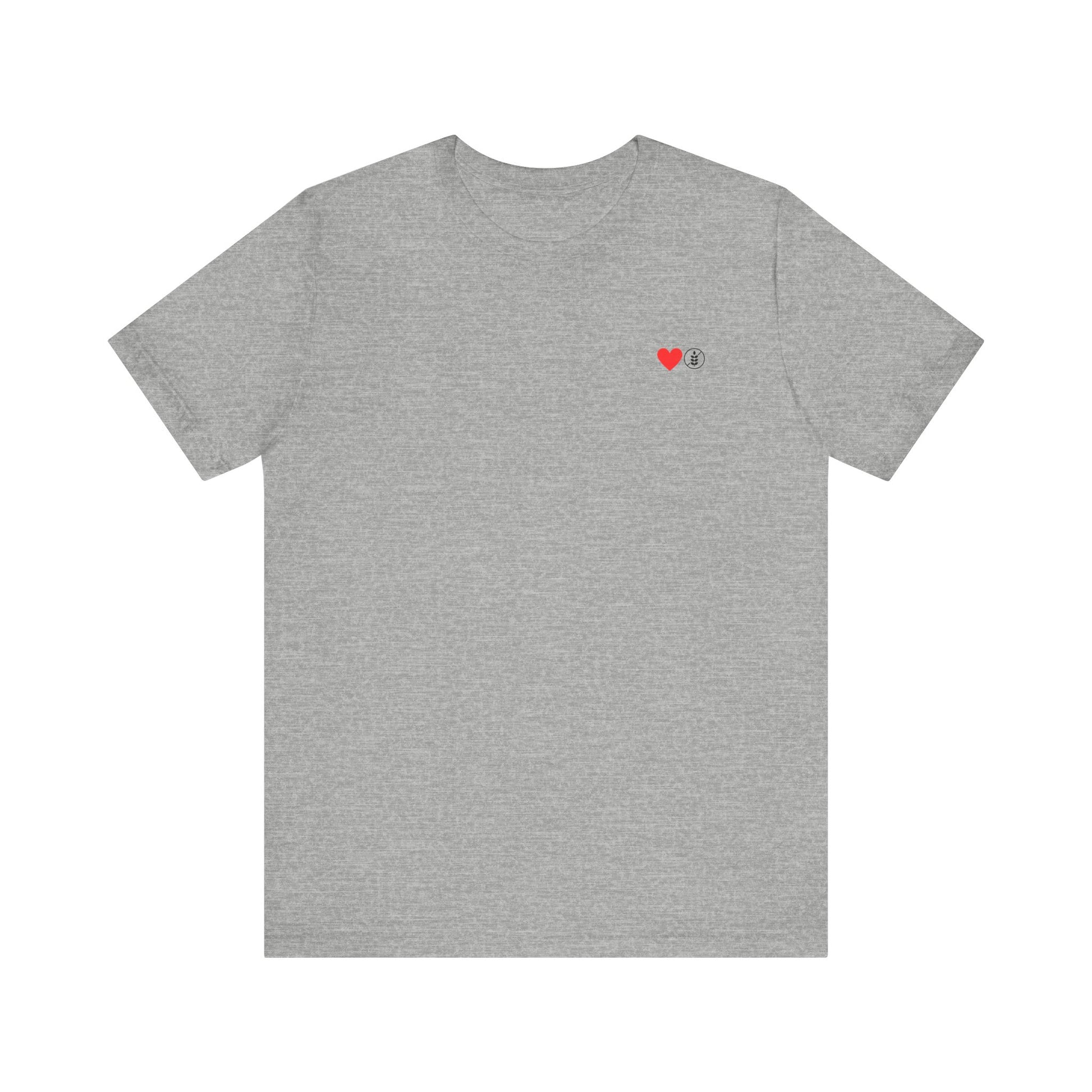 Love me because I’m gluten free - T-shirt - FatCeliac’s Store