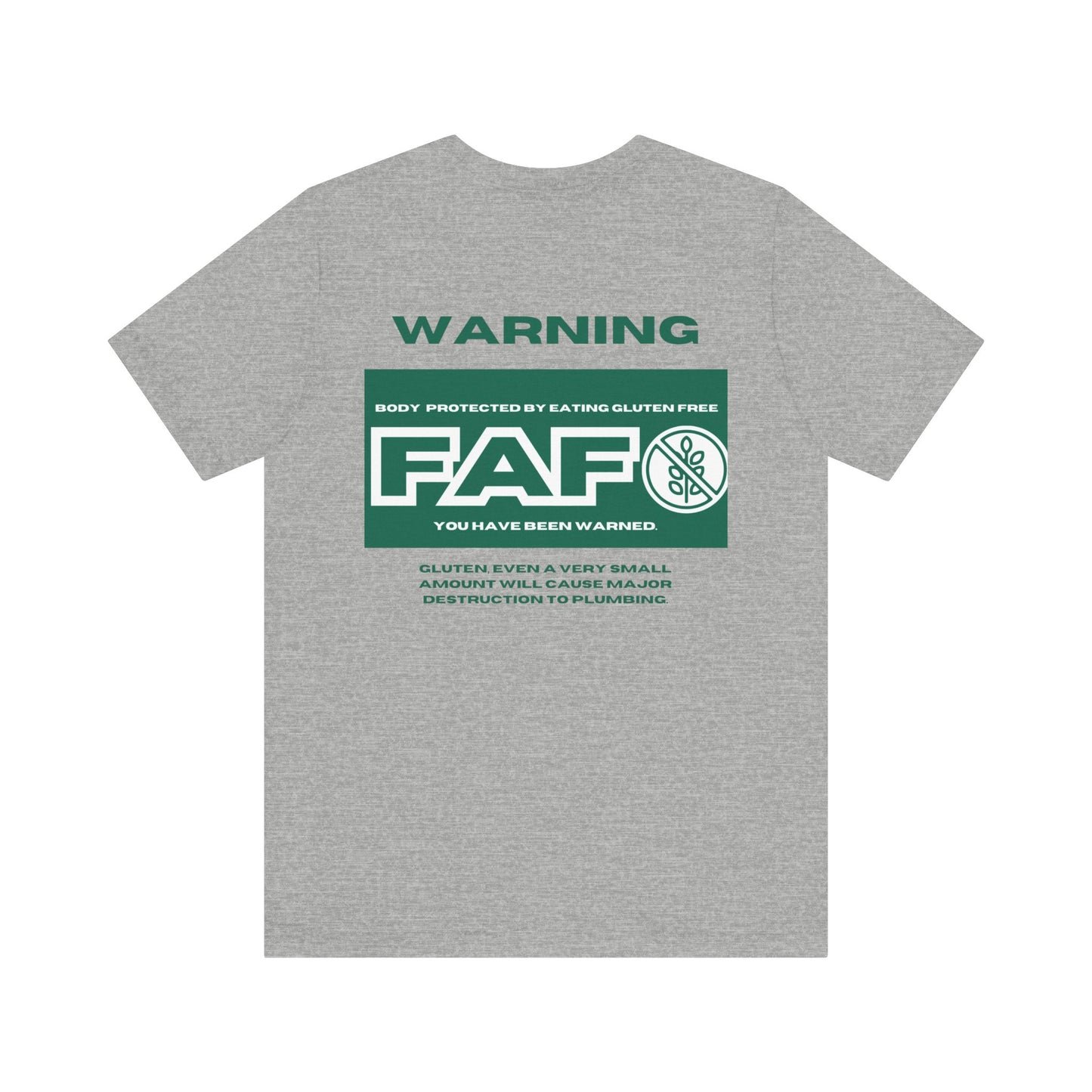 Two Sided FAFO Gluten Free T-shirt