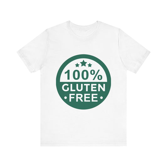 100% Gluten Free Unisex Tee - FatCeliac’s Store