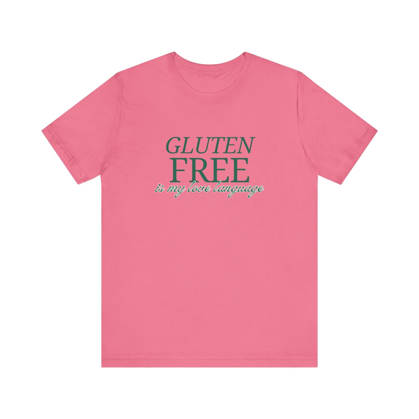 Love language?  Gluten free is mine! - FatCeliac’s Store
