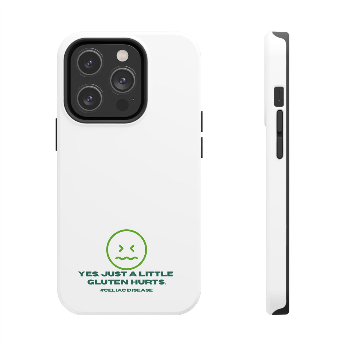 Yes, Just a little gluten hurts - phone case - FatCeliac’s Store