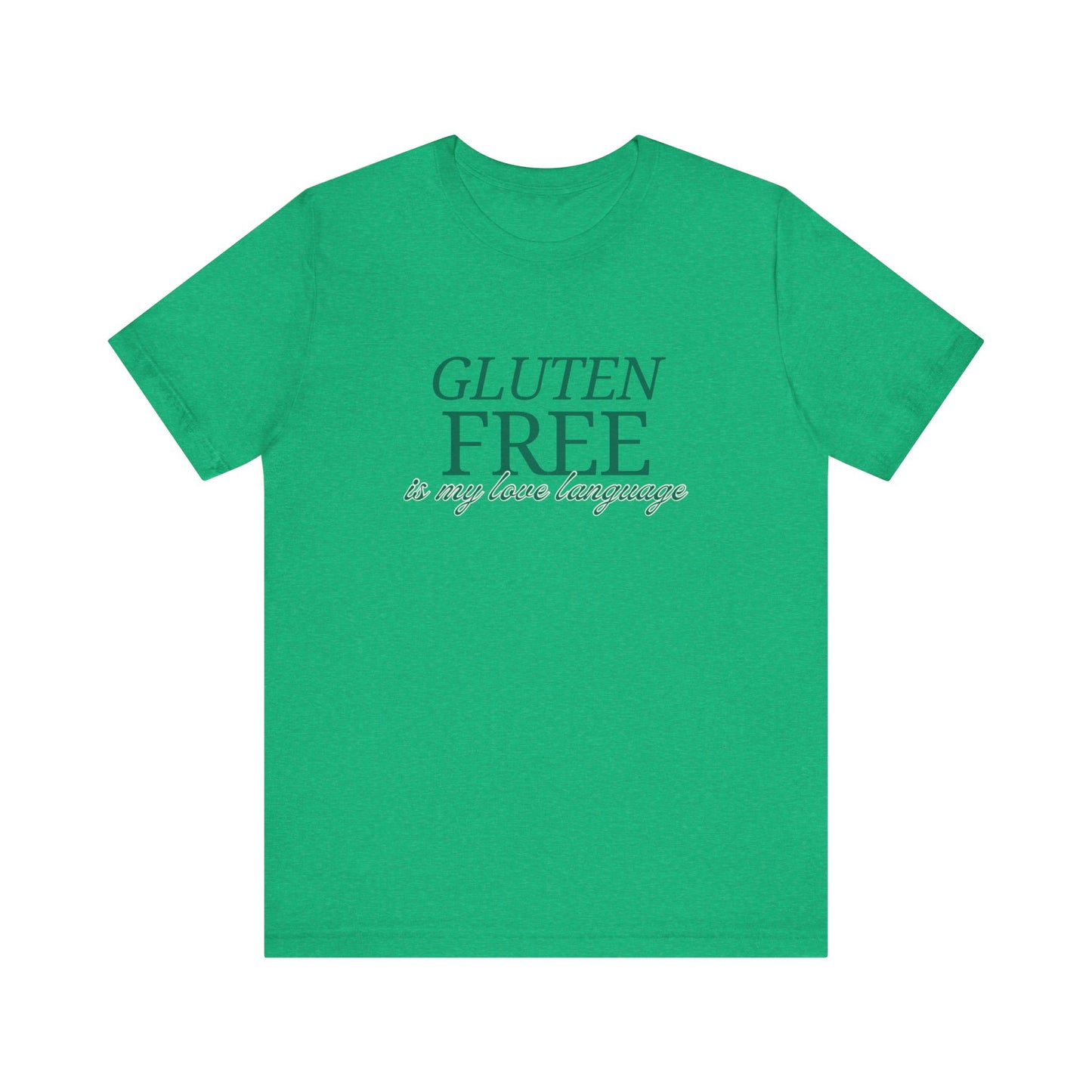 Love language?  Gluten free is mine! - FatCeliac’s Store