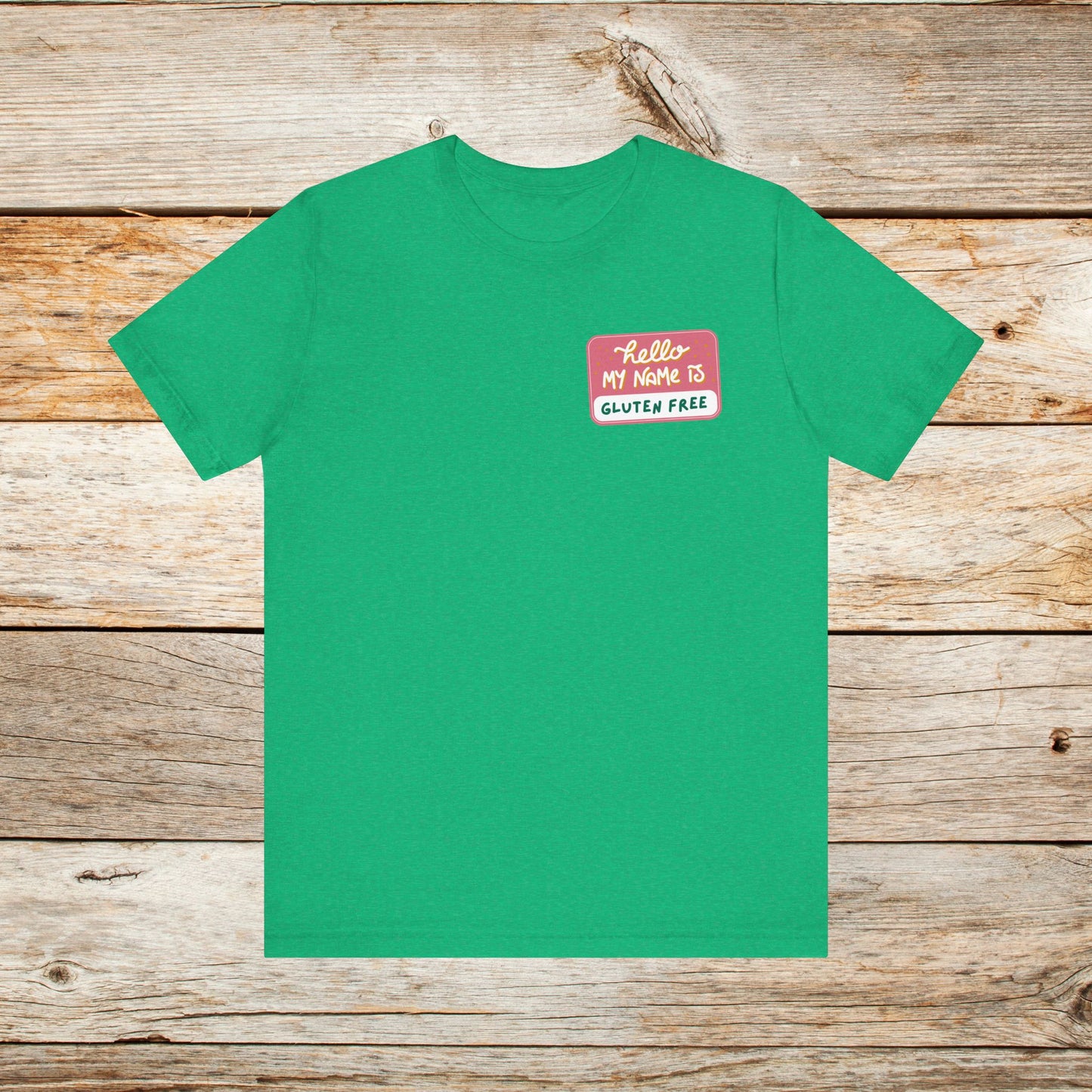 Funny “hello my name is” Gluten Free TShirt