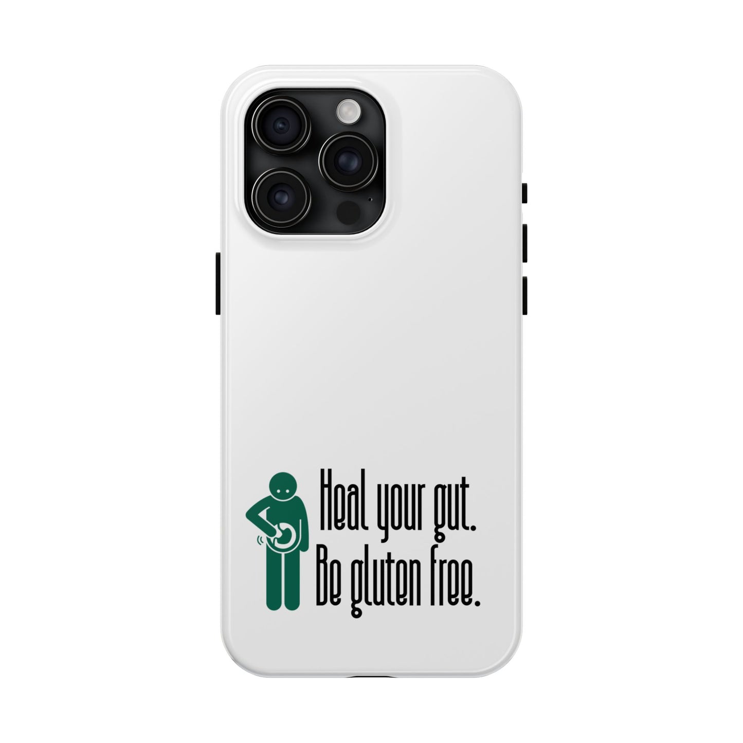 Heal your gut, be gluten free - Tough Phone Cases - FatCeliac’s Store