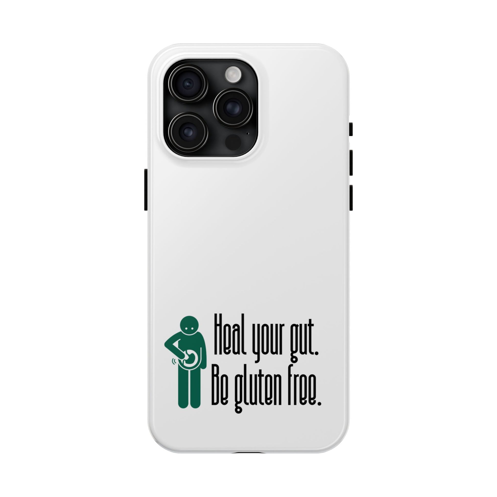 Heal your gut, be gluten free - Tough Phone Cases - FatCeliac’s Store