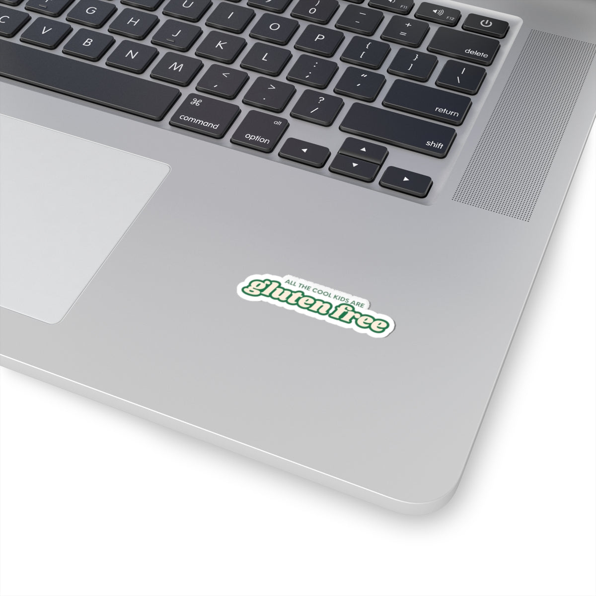 All the Cool Kids are Gluten Free Sticker