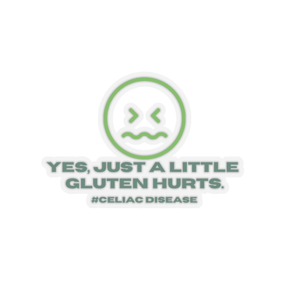 Yes, Just a little gluten hurts - Kiss-Cut Stickers - FatCeliac’s Store