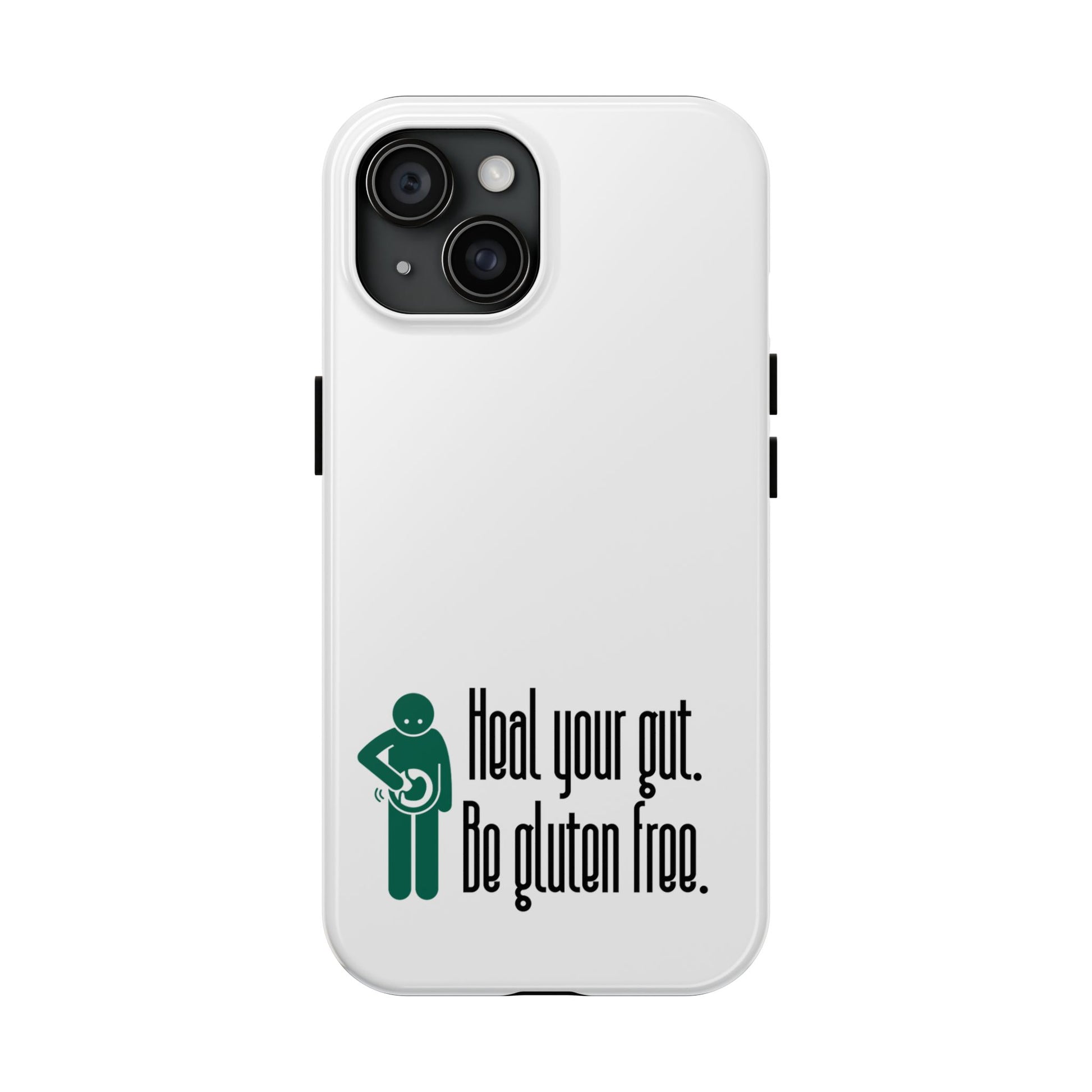 Heal your gut, be gluten free - Tough Phone Cases - FatCeliac’s Store