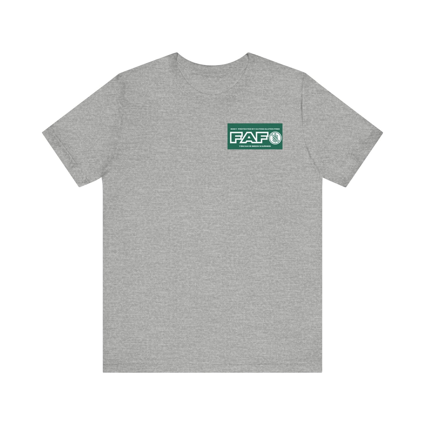 Two Sided FAFO Gluten Free T-shirt