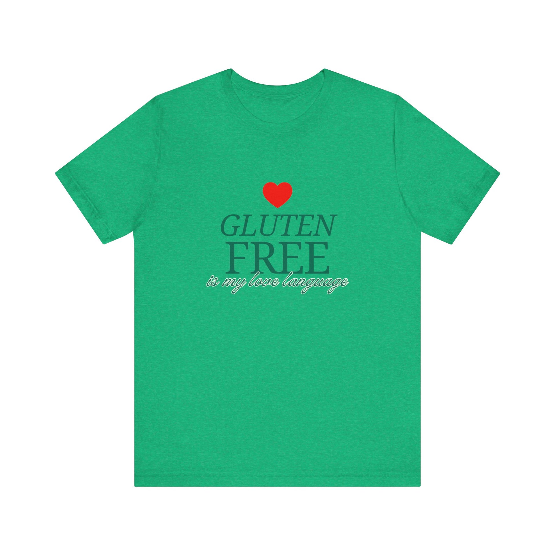 Gluten Free is my Love Language t-shirt with heart - FatCeliac’s Store