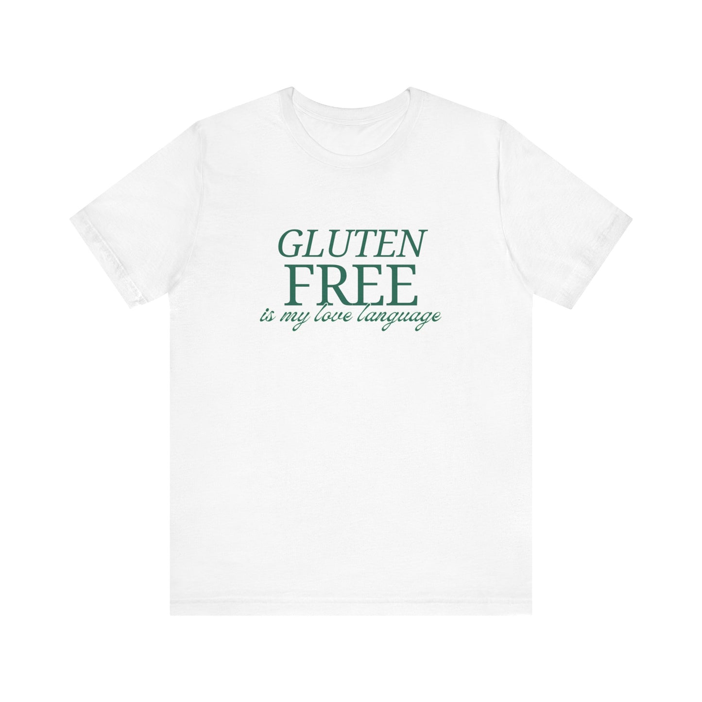 Love language?  Gluten free is mine! - FatCeliac’s Store