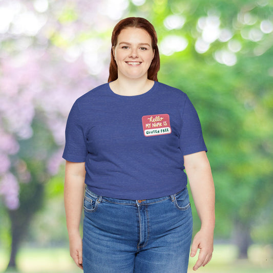 Funny “hello my name is” Gluten Free TShirt