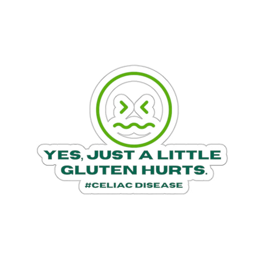 Yes, Just a little gluten hurts - Kiss-Cut Stickers - FatCeliac’s Store