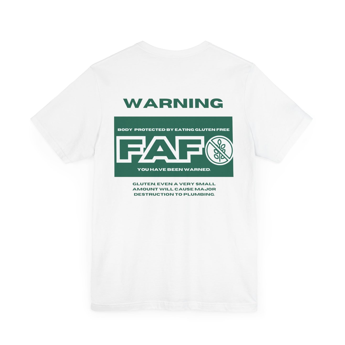 Two Sided FAFO Gluten Free T-shirt