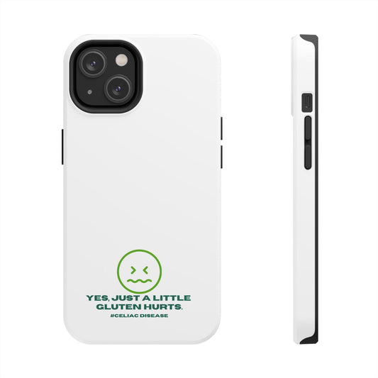 Yes, Just a little gluten hurts - phone case - FatCeliac’s Store